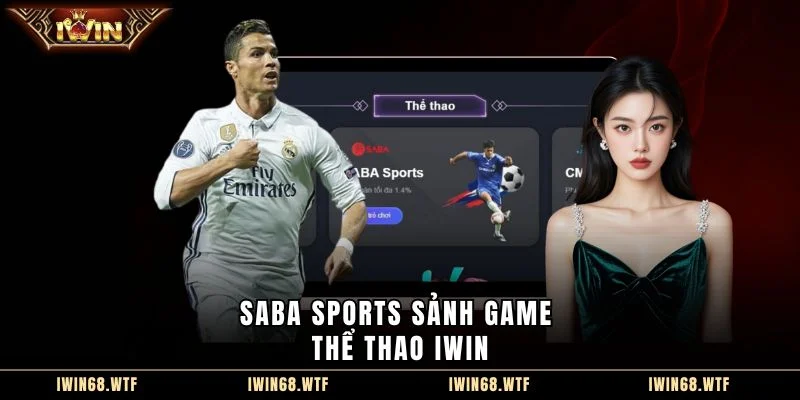 SABA Sports sảnh game thể thao IWIN
