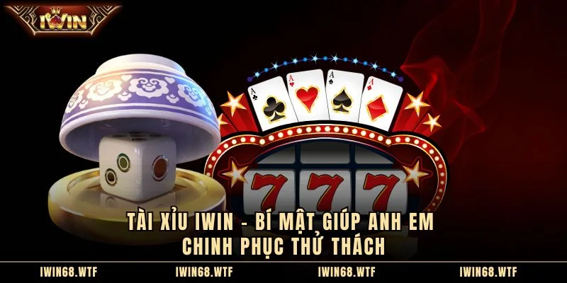 Tài Xỉu IWIN